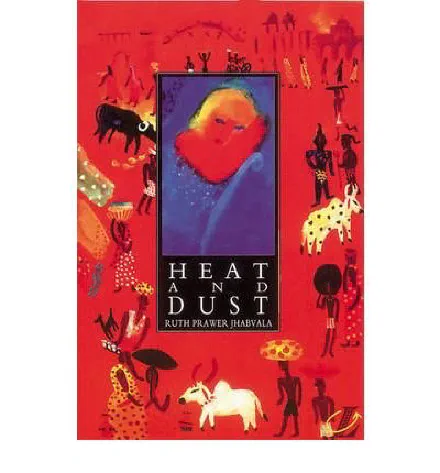 Heat and Dust