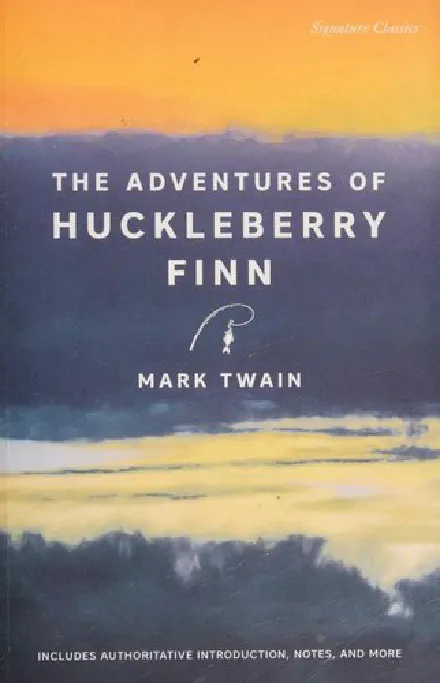 The Adventures of Huckleberry Finn