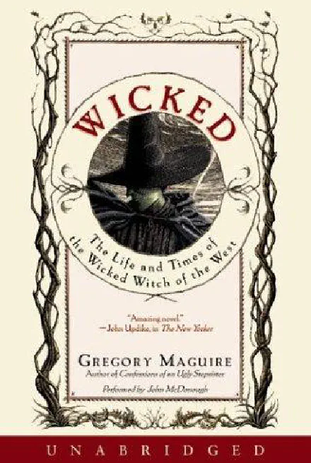 Wicked: The Life and Times of the ...